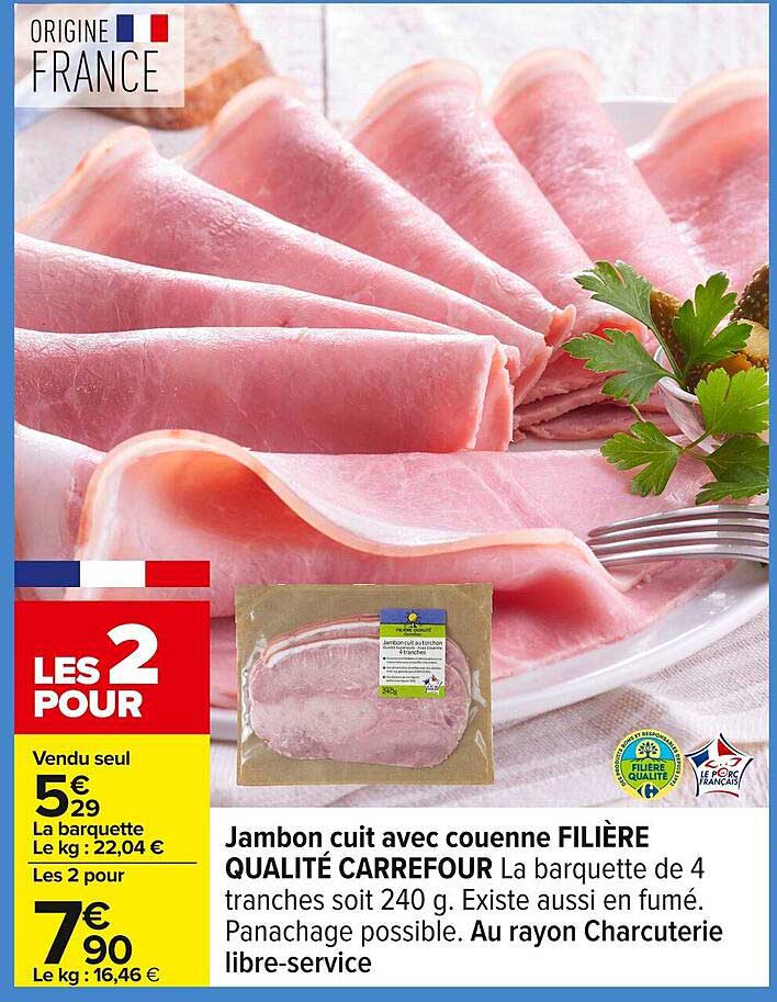 Jambon cuit avec couenne FILIÈRE QUALITÉ CARREFOUR