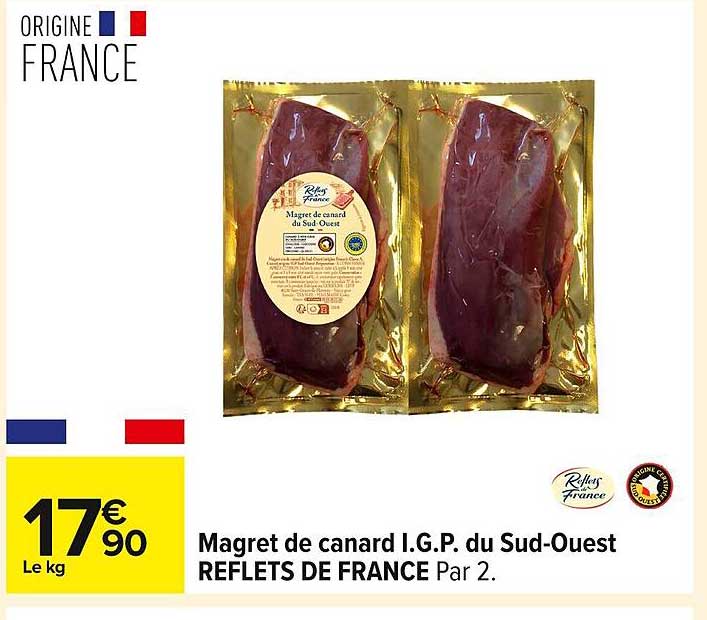 Magret de canard I.G.P. du Sud-Ouest REFLETS DE FRANCE Par 2.