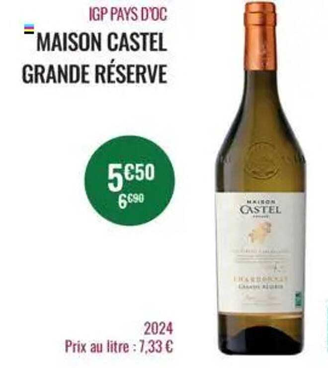 MAISON CASTEL GRANDE RÉSERVE