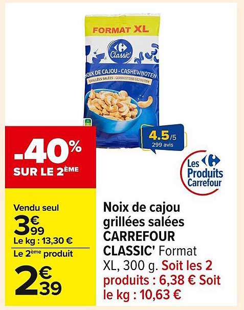 Noix de cajou grillées salées CARREFOUR CLASSIC' Format XL, 300 g