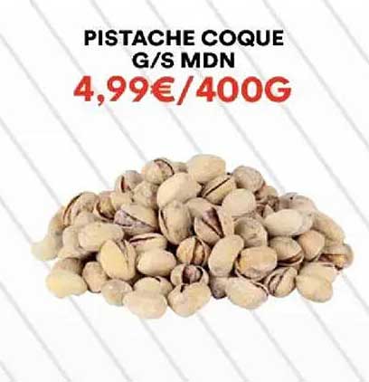 PISTACHE COQUE G/S MDN