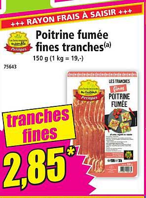 Poitrine fumée fines tranches