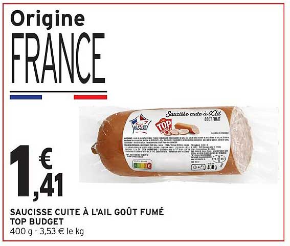 SAUCISSE CUITE À L'AIL GOÛT FUMÉ TOP BUDGET