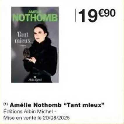 Amélie Nothomb “Tant mieux”