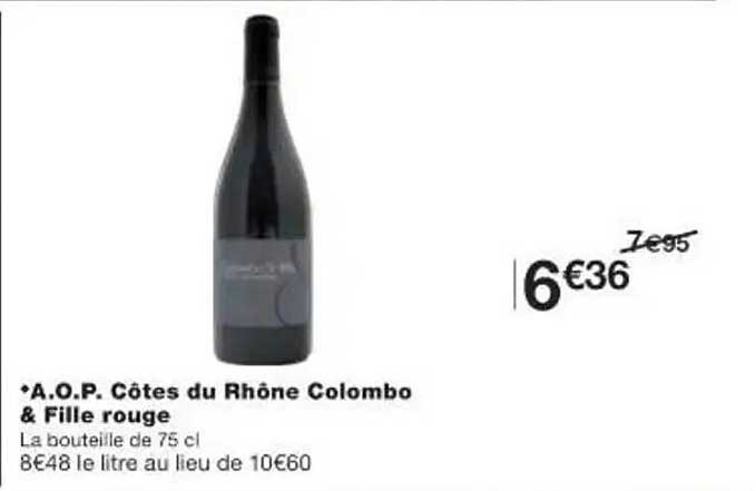 *A.O.P. Côtes du Rhône Colombo & Fille rouge