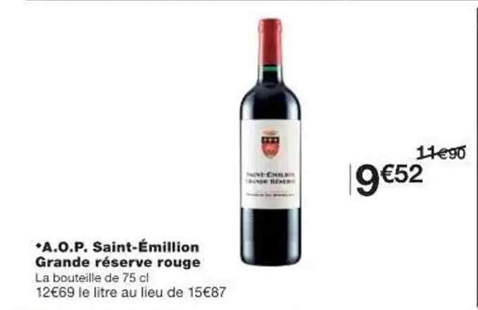 *A.O.P. Saint-Émilion Grande réserve rouge