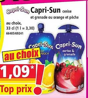 Capri-Sun cerise et grenade ou orange et pêche