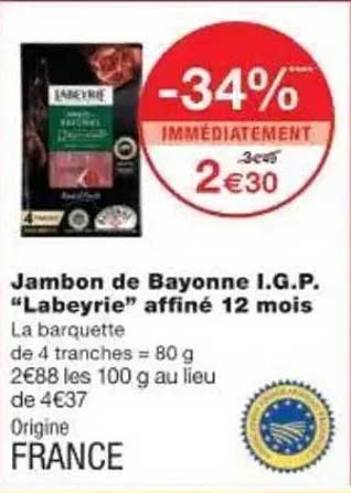 Jambon de Bayonne I.G.P. "Labeyrie" affiné 12 mois