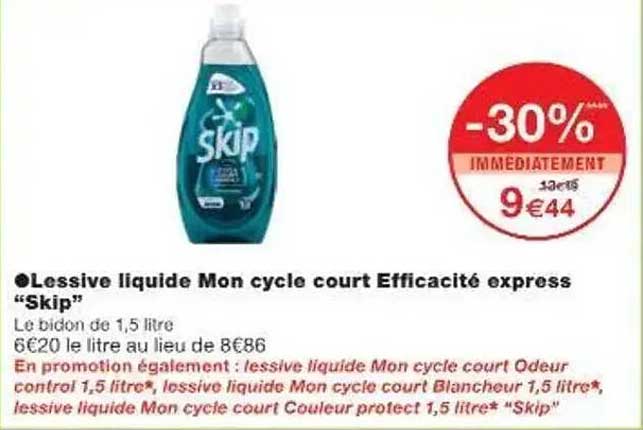 Lessive liquide Mon cycle court Efficacité express "Skip"