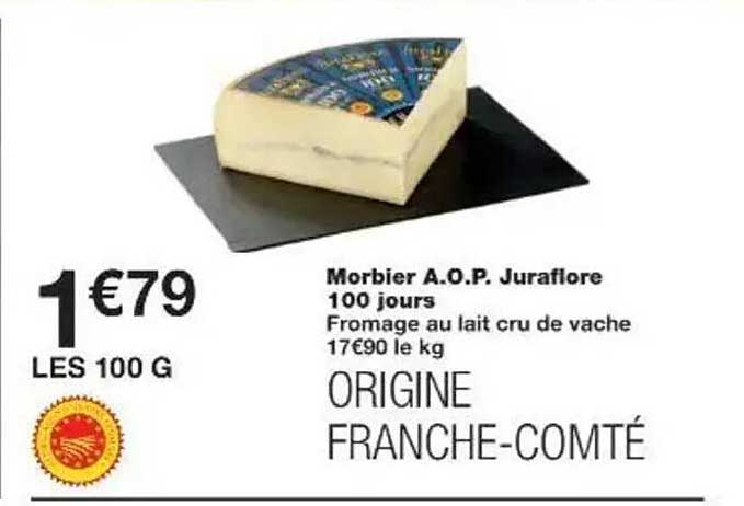 Morbiers A.O.P. Juraflore 100 jours