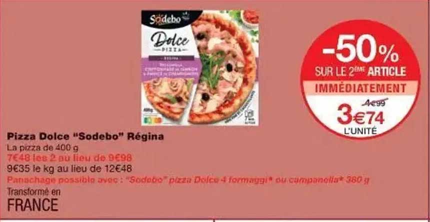 Pizza Dolce "Sodebo" Régina