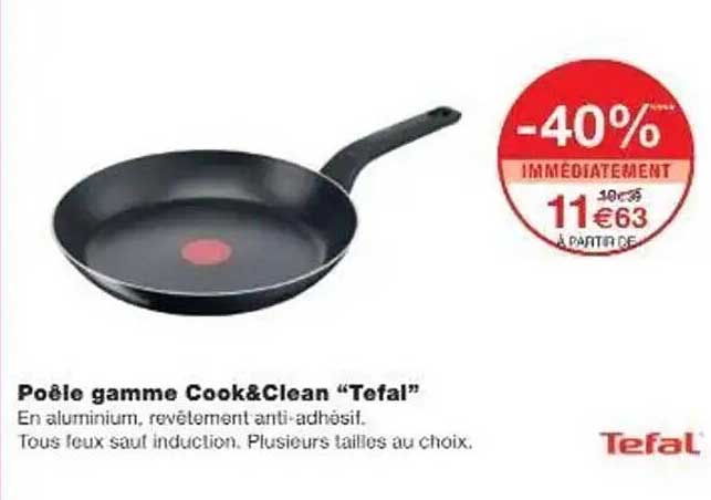 Poêle gamme Cook&Clean “Tefal”