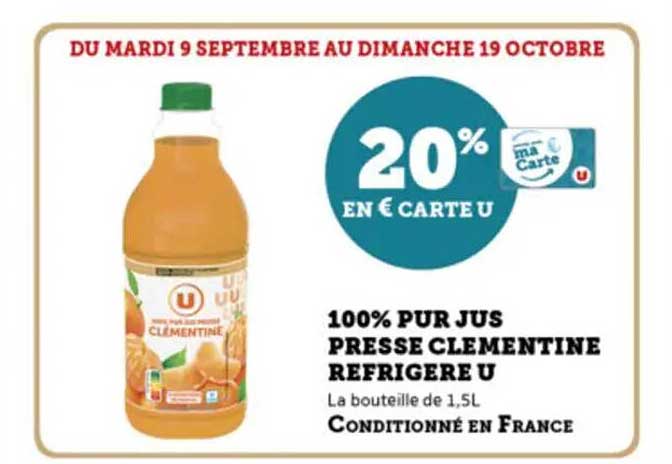 100% PUR JUS PRESSE CLEMENTINE REFRIGERE U
