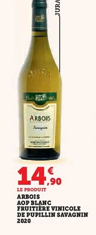 ARBOIS AOP BLANC FRUITIERE VINICOLE DE PUPILLIN SAVAGNIN 2020