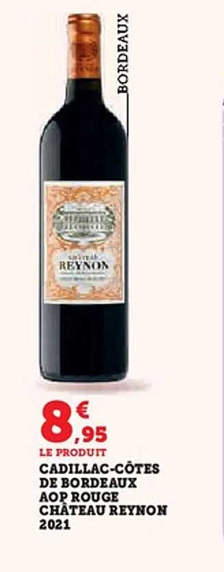 CADILLAC-CÔTES DE BORDEAUX AOP ROUGE CHÂTEAU REYNON 2021