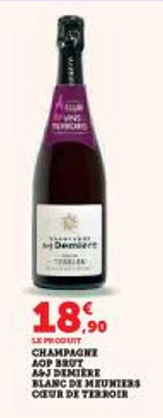 Champagne AOP Brut AJD Dernière Blanc de Meuniers Coeur de Terroir