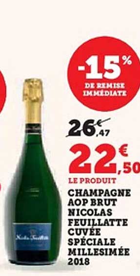 CHAMPAGNE AOP BRUT NICOLAS FEUILLATTE CUVÉE SPÉCIALE MILLESIMÉE 2018