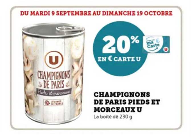 Champignons de Paris Pieds et Morceaux U