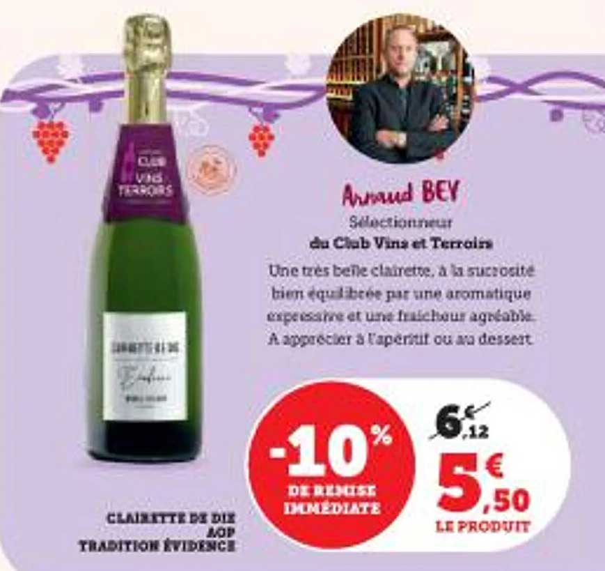 CLAIRETTE DE DIE AOP TRADITION ÉVIDENCE
