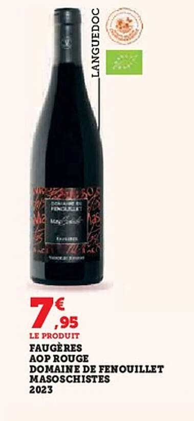 FAUGÈRES AOP ROUGE DOMAINE DE FENOUILLET MASOSCHISTES 2023