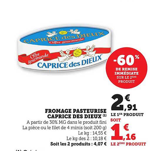 FROMAGE PASTEURISE CAPRICE DES DIEUX