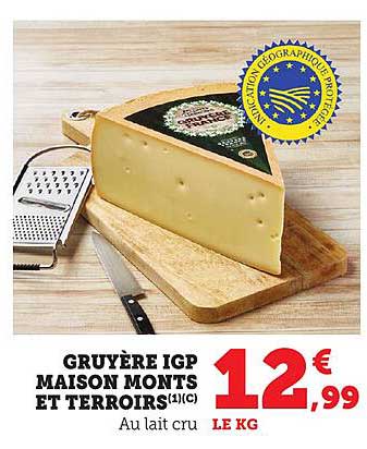 GRUYÈRE IGP MAISON MONTS ET TERROIRS(1)(C)