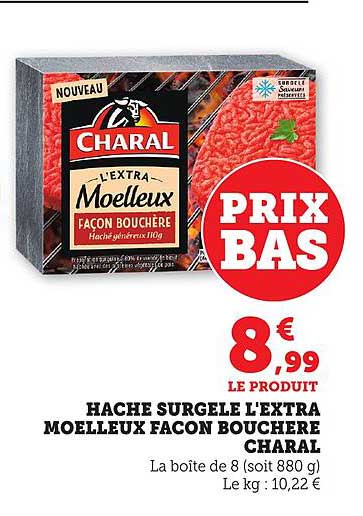 HACHE SURGELÉ L'EXTRA MOELLEUX FAÇON BOUCHÈRE CHARAL