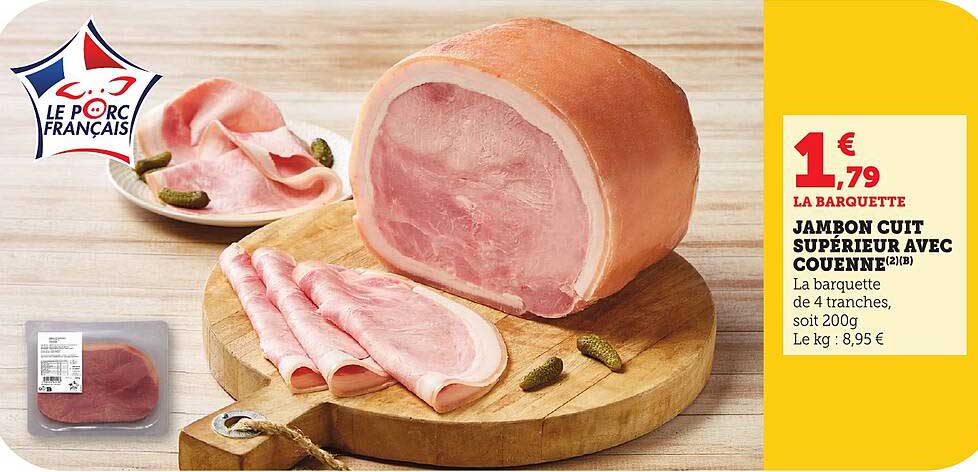 JAMBON CUIT SUPÉRIEUR AVEC COUENNE