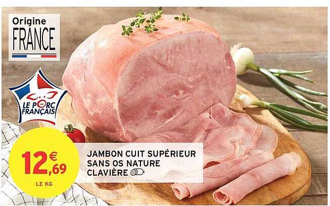 JAMBON CUIT SUPÉRIEUR SANS OS NATURE CLAVIÈRE