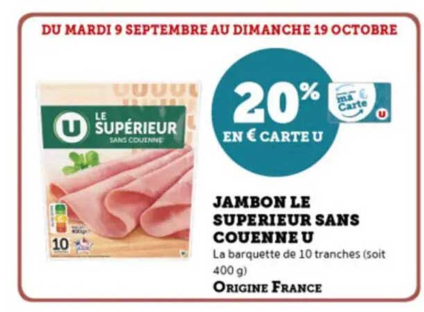 JAMBON LE SUPERIERUR SANS COUENNE U