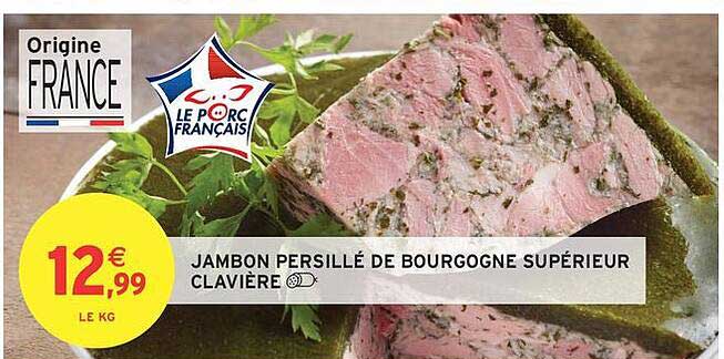 JAMBON PERSILLÉ DE BOURGOGNE SUPÉRIEUR CLAVIÈRE