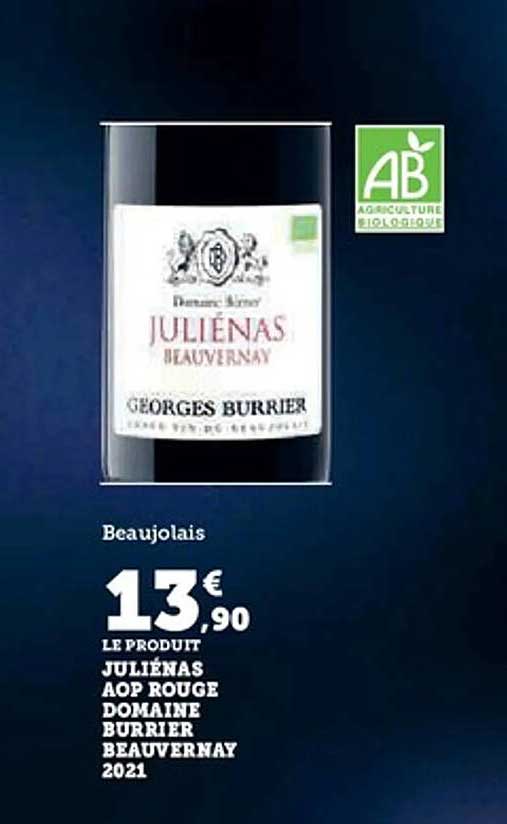 JULIÉNAS AOP ROUGE DOMAINE BURRIER BEAUVERNAY 2021