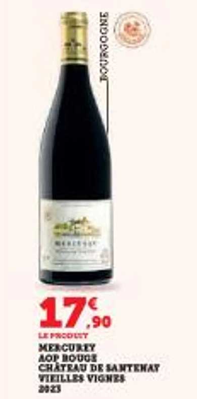 Mercurey AOP Rouge Château de Santenay Vieilles Vignes 2023
