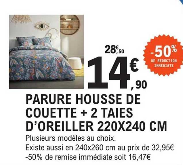 PARURE HOUSSE DE COUETTE + 2 TAIES D'OREILLER 220X240 CM