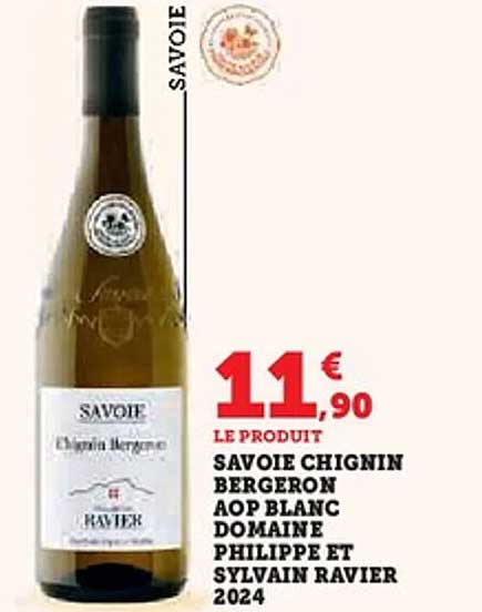 SAVOIE CHIGNIN BERGERON AOP BLANC DOMAINE PHILIPPE ET SYLVAIN RAVIER 2024