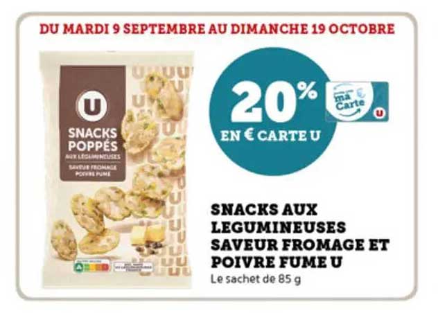 SNACKS AUX LEGUMINEUSES SAVEUR FROMAGE ET POIVRE FUME U