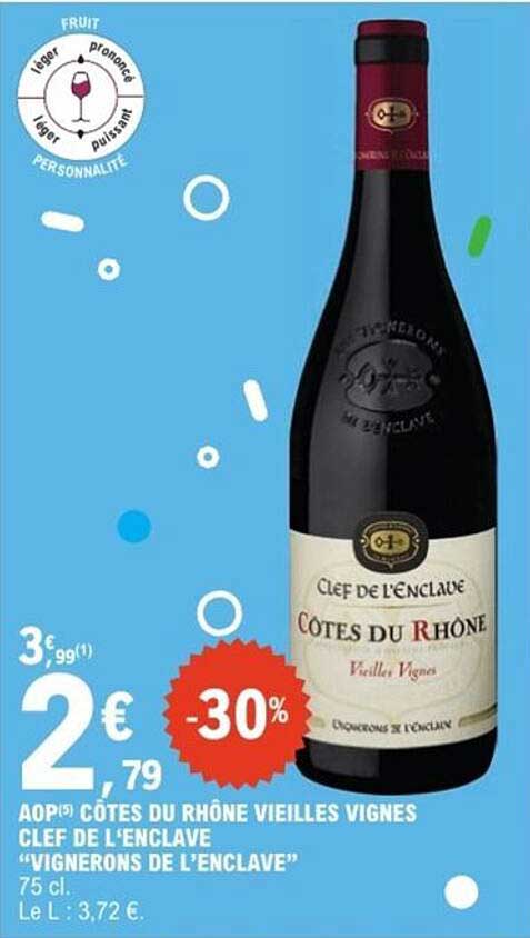 AOP(5) Côtes du Rhône Vieilles Vignes Clef de l'Enclave -30%