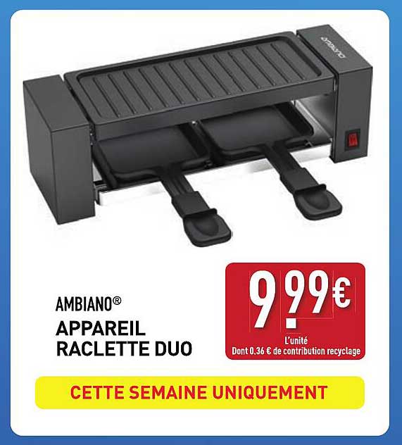APPAREIL RACLETTE DUO