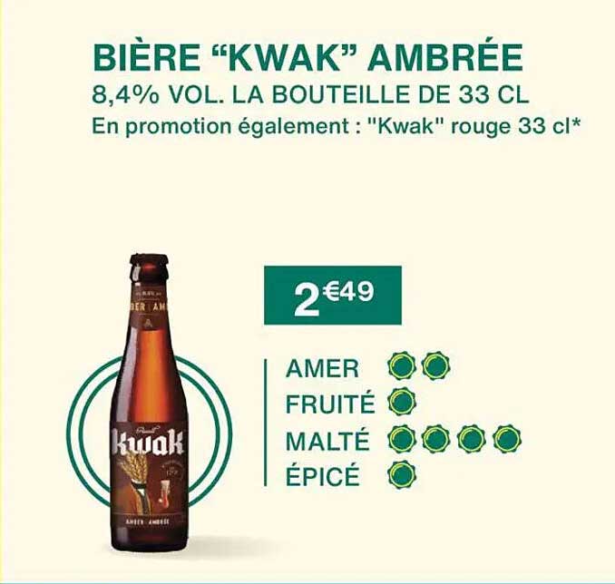 BIÈRE “KWAK” AMBRÉE 8,4% VOL. LA BOUTEILLE DE 33 CL