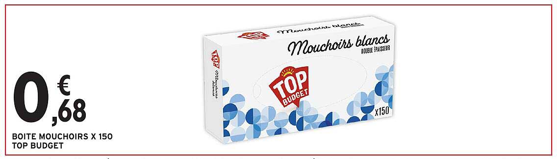 BOITE MOUCHOIRS X 150 TOP BUDGET
