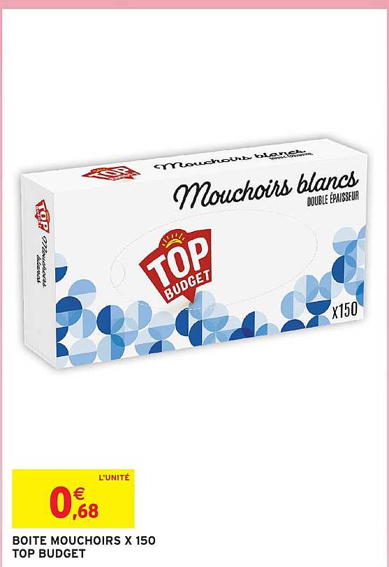 BOITE MOUCHOIRS X 150 TOP BUDGET