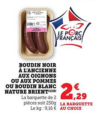 BOUDIN NOIR À L'ANCIENNE AUX OIGNONS OU AUX POMMES OU BOUDIN BLANC NATURE BRIENT