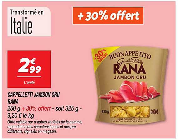 CAPPELLETTI JAMBON CRU RANA