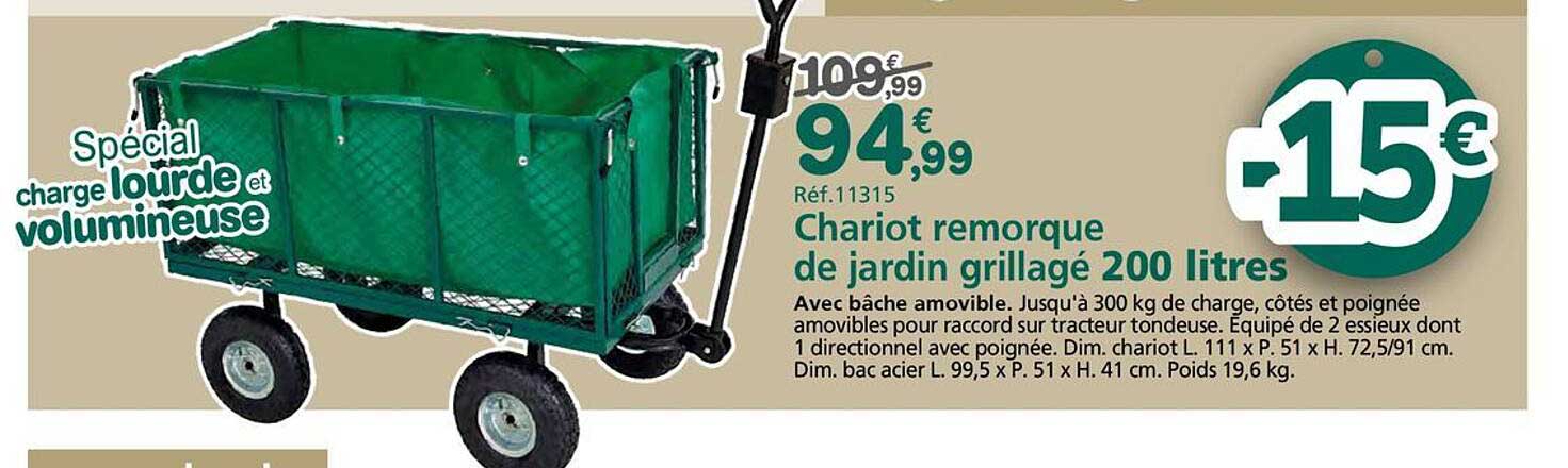 Chariot remorque de jardin grillagé 200 litres