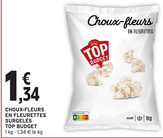 Choux-fleurs en fleurettes surgelés TOP BUDGET