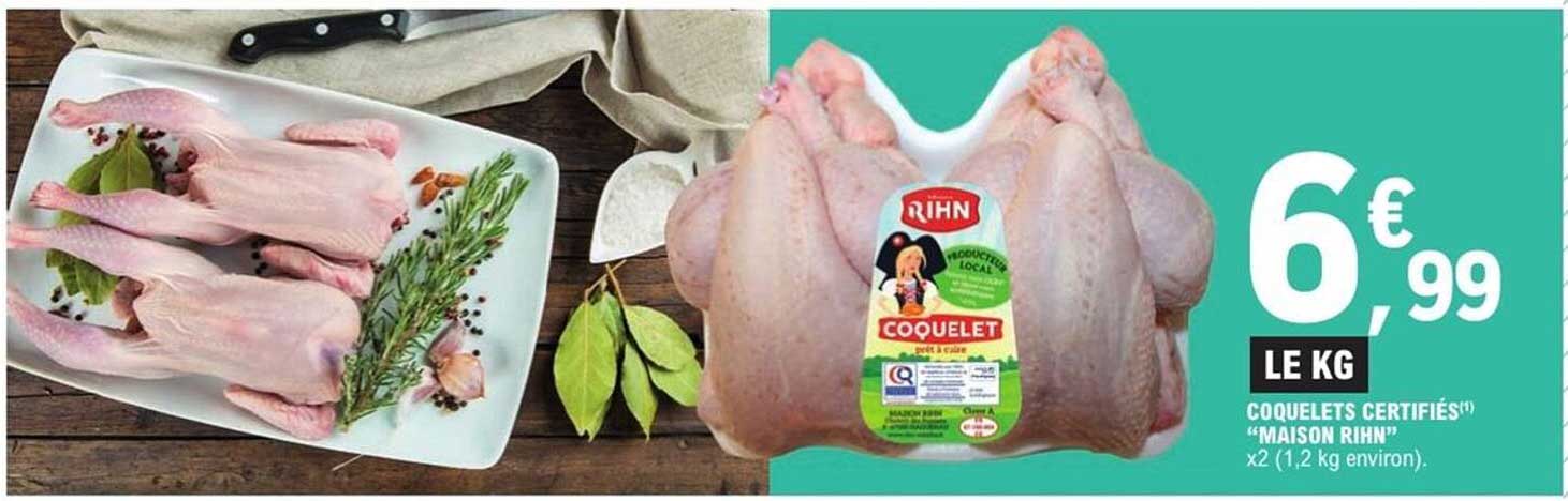 COQUELETS CERTIFIÉS "MAISON RIHN" x2 (1,2 kg environ)