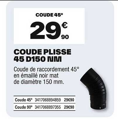 COUDE PLISSE 45 D150 NM