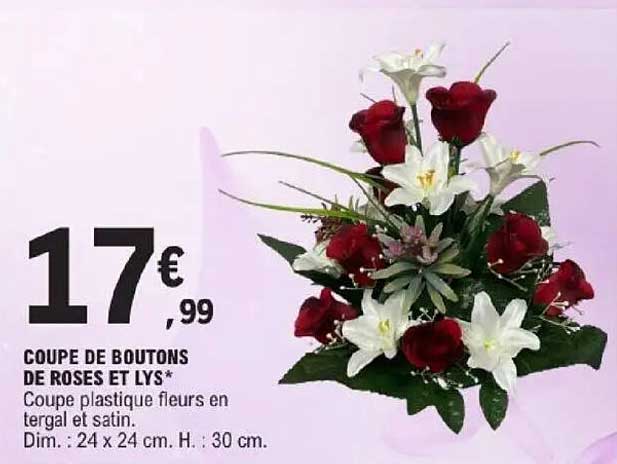 COUPE DE BOUTONS DE ROSES ET LYS*