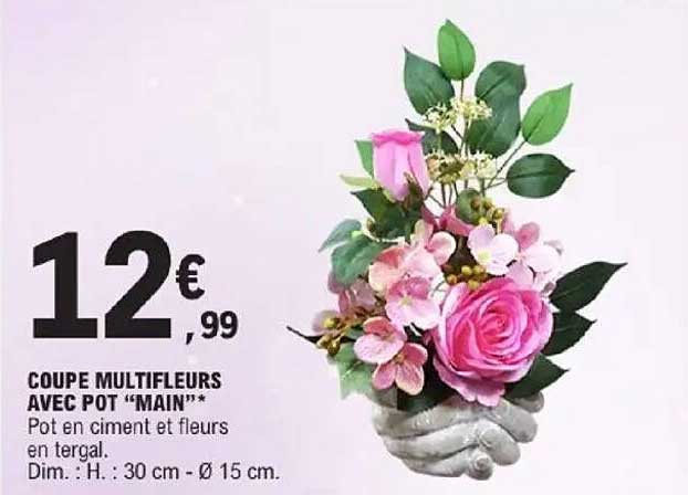 COUPE MULTIFLEURS AVEC POT "MAIN"