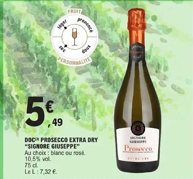DOC(3) Prosecco Extra Dry "Signore Giuseppe"